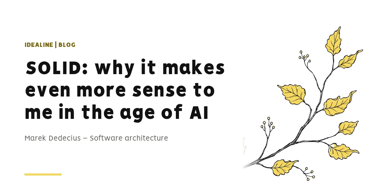 Article cover: SOLID: why it makes even more sense to me in the age of AI. Marek Dedecius – Software architecture.